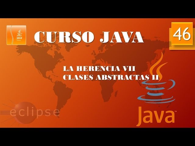 Curso Java. Clases Abstractas II. Vídeo 46