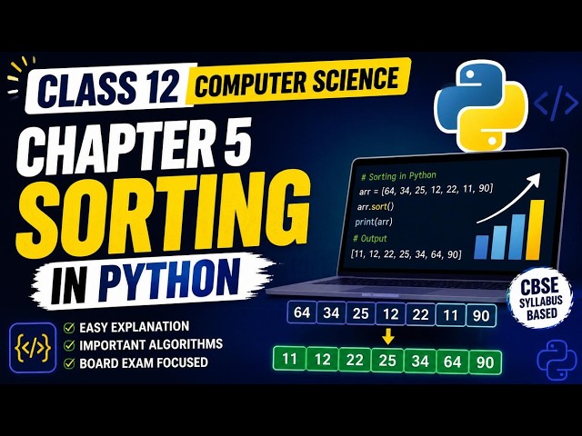 Sorting in Python II Chapter 5 II Class 12 II Harshit Srivastava