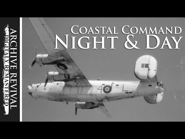 NIGHT AND DAY | Coastal Command movie  (1945)