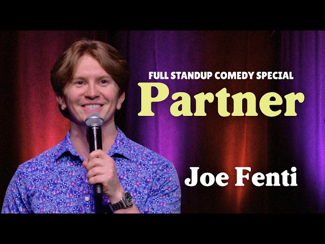 Joe Fenti: Partner | Full Stand Up Comedy Special