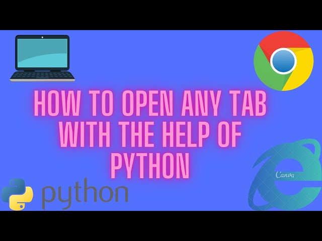 How to open any tab with python