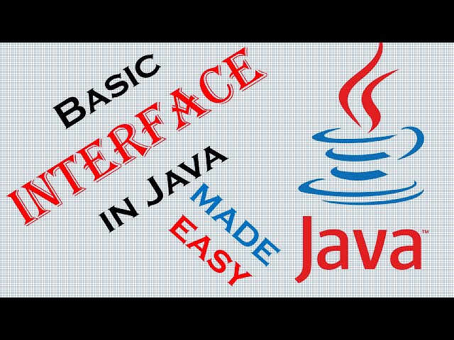 Basic Interfaces in Java | OOP Interfaces | java interfaces explained | java interface abstract