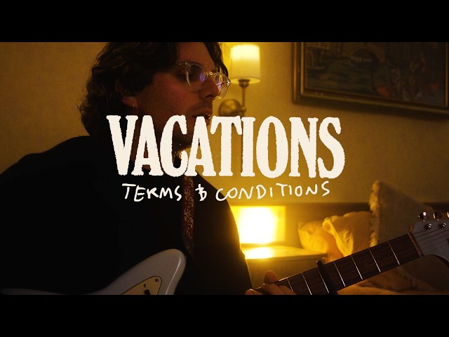 Vacations - Terms & Conditions (Live from the Motel)