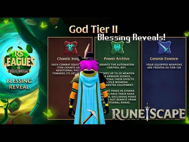 The Final Combat & God Blessings Are Here.. And They Look Cracked.. RuneScape Leagues 2 Equilibrium