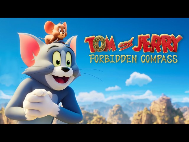 TOM & JERRY: FORBIDDEN COMPASS | Official Trailer | 2026 [HD]