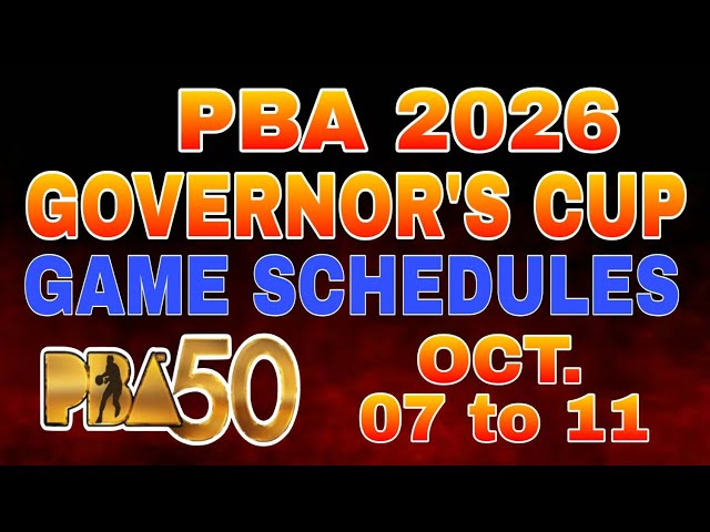 PBA Schedules - October 7 to 11, 2026 | Pba Governors cup Season 50