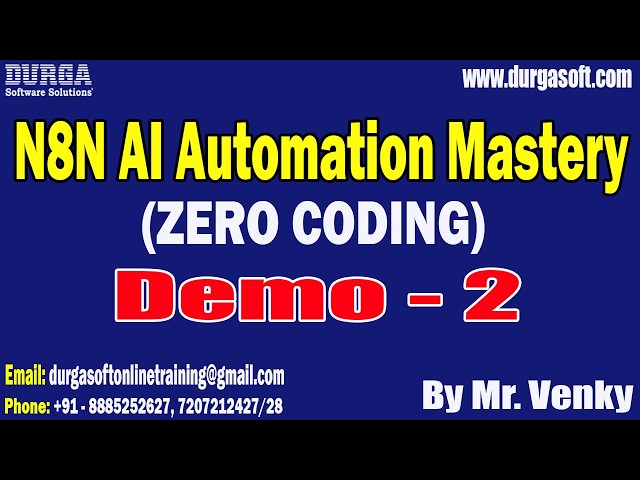 N8N AI Automation Mastery (ZERO CODING) tutorials || by Mr. Venky On 03-08-2026 @9AM (IST)