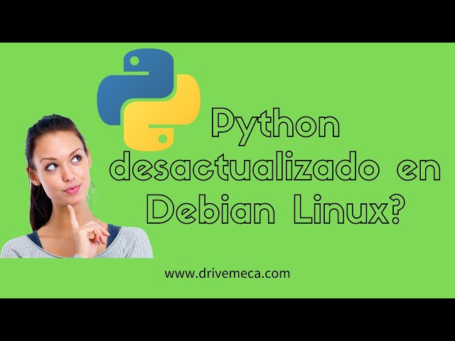 How to install a current version of Python on Debian Linux 🤔