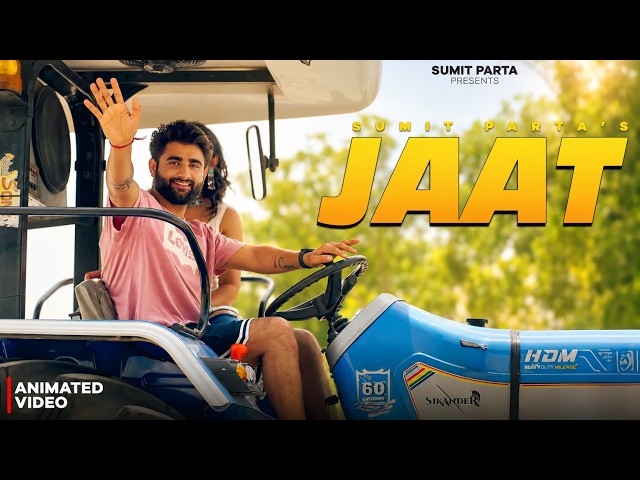Jaat (Animated Video) - Sumit Parta | New Haryanvi Song 2026