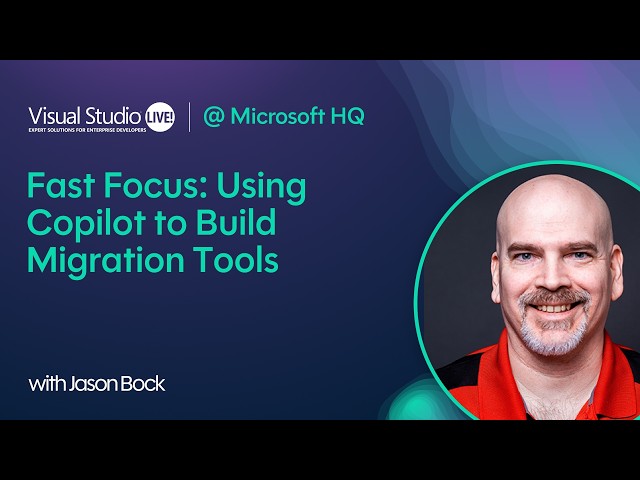 Fast Focus: Using Copilot to Build Migration Tools