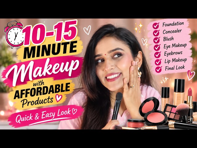 10–15 Minute Makeup Routine ✨ | Affordable & Beginner Friendly