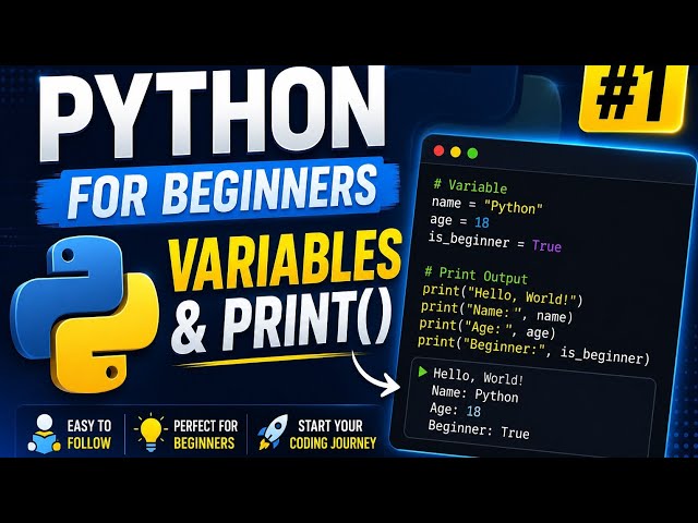 Python for Beginners #1 | Variables and Print Statement Explained (2026