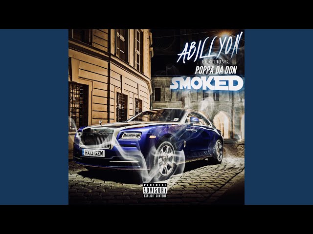 Smoked (feat. Poppa Da Don)