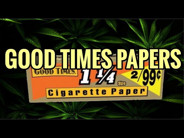 4K GOOD TIMES OFFICIAL ROLLING PAPERS