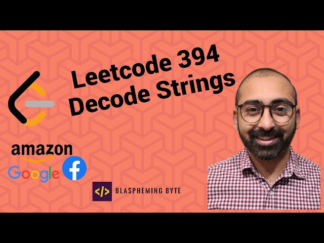 Strings - Leetcode 394 Decode Strings