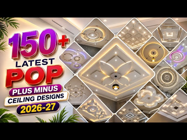 Top 150+ Plus Minus POP Ceiling Designs 2026–27 | Trending False Ceiling Designs