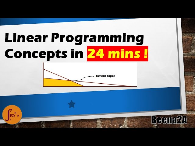 Linear Programming and Linear Inequalities in 24 mins: 2nd PUC, Class 10, Class 11, NCERT, IGCSE