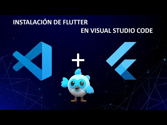 🚀 Instalación de Flutter en Visual Studio Code 💻