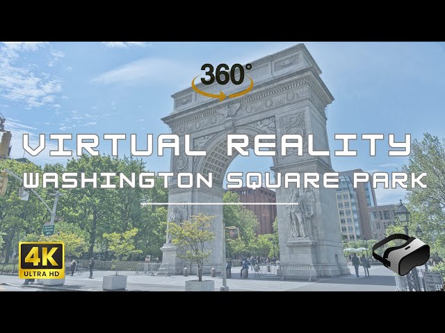 4K VR Walking Tour of Washington Square Park in NYC in 360°! [OCULUS]
