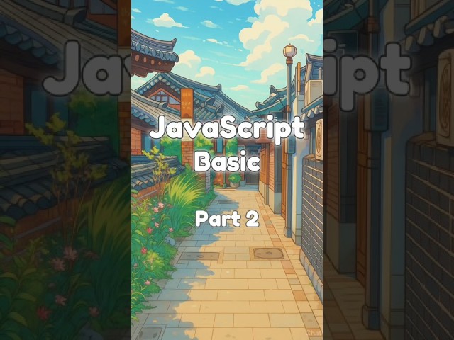 JavaScript Basic | Part 2#programming #javascript #javascripttutorial #coding #javascriptbasics