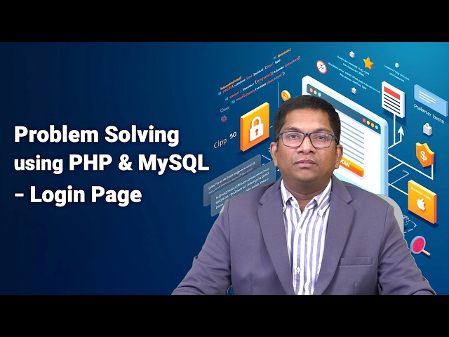 Problem Solving using PHP, MySql - Login Page by Dr  Krishna Chaitanya Atmakuri