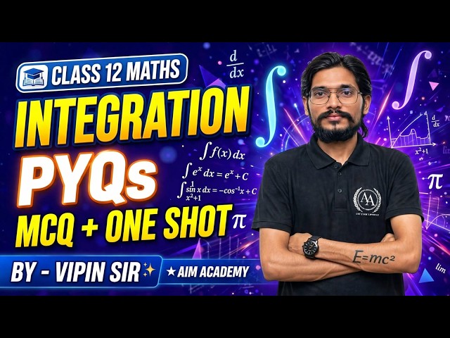 INTEGRATION ONE SHOT 🔥 | Complete Integration in One Class | Class 12 Maths | CBSE 2027