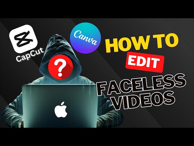 How to edit FACELESS videos with CAPCUT like a PRO