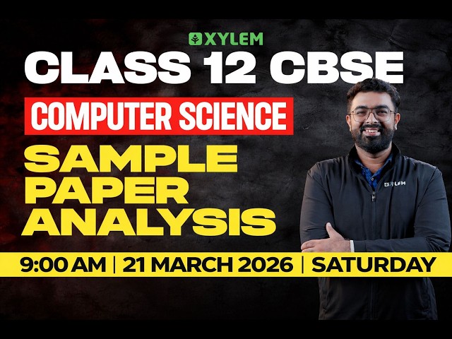 CLASS 12 CBSE COMPUTER SCIENCE | SAMPLE PAPER ANALYSIS | Xylem 12 CBSE