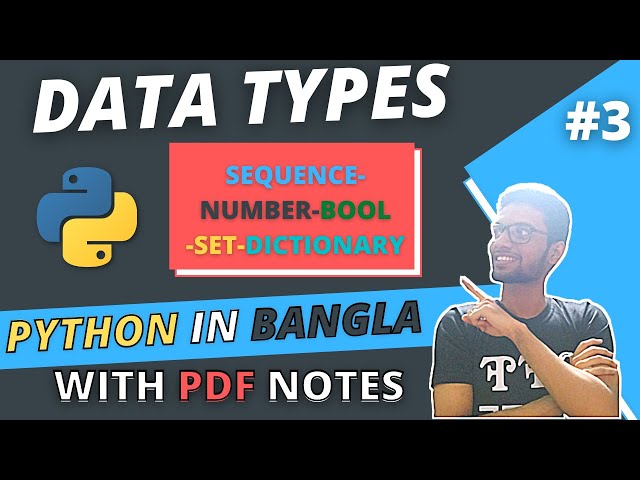#3 Data Types in Python [Bangla] | Python Tutorial in Bangla