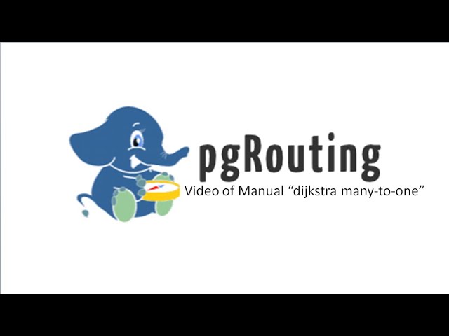 pgRouting: Video of Manual "dijkstra many-to-one"