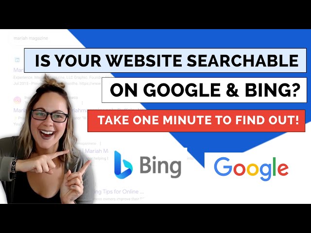 Is Your Website Searchable on Google & Bing? (The Easiest Way to Check)