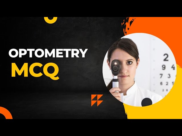 Optometry MCQ questions and answers| Optometry course