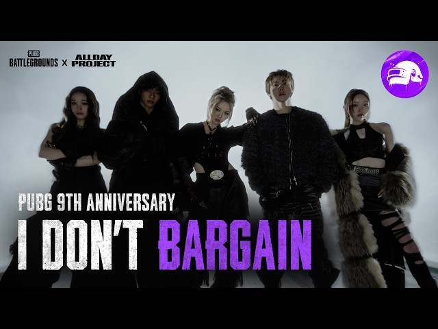 PUBG x ALLDAY PROJECT 'I DON'T BARGAIN' OFFICIAL M/V | PUBG 9th Anniversary