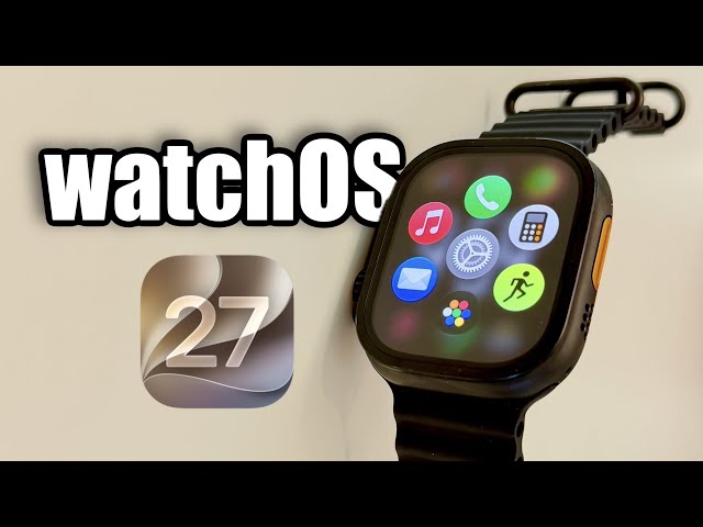 watchOS 27 Public Beta NOW Available - ALL the new features