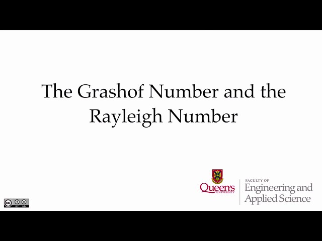 The Grashof Number and the Rayleigh Number