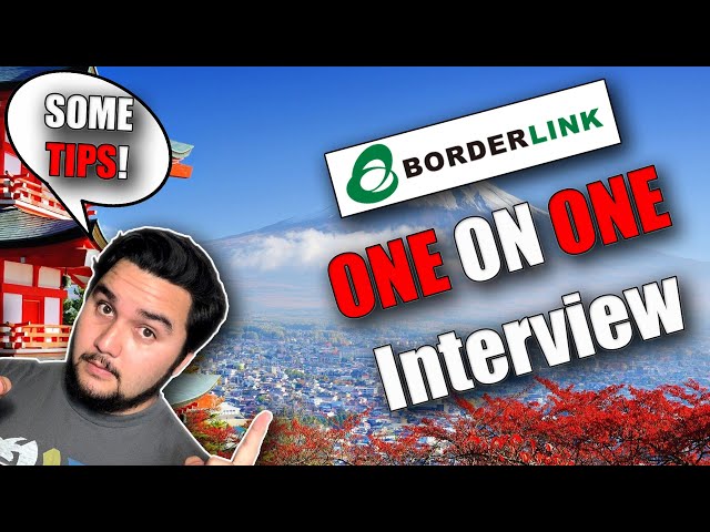 My Borderlink One on One Interview Experience