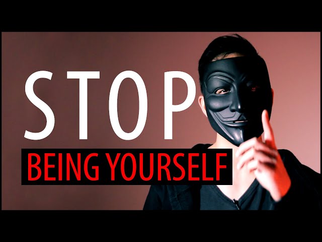 We All Wear Masks (A Nameless Manifesto) | Why "Be Yourself" Is The WORST Advice You Could Ever Hear