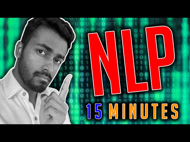 NLP - EXPLAINED!