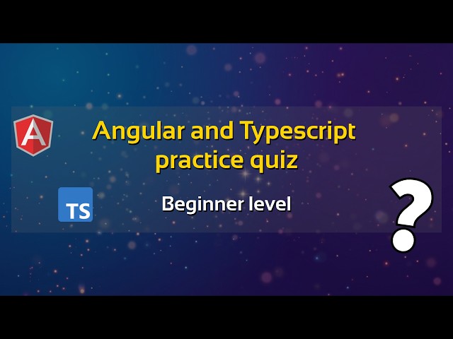 Test Your Angular & TypeScript Skills in 5 Minutes!