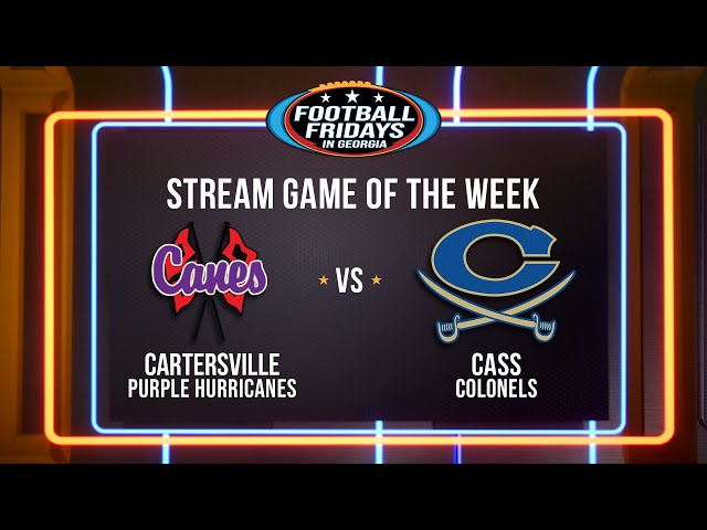 Cartersville at Cass | Football Fridays in Georgia: Stream Game