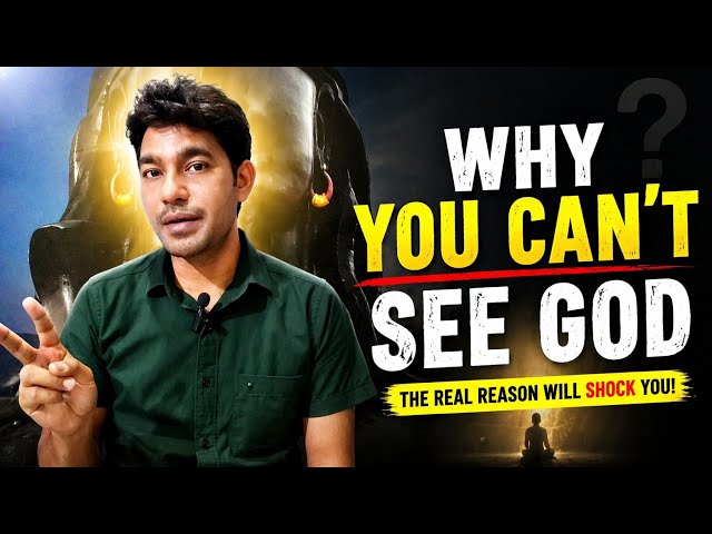 You Can’t See God… Here’s the Deep Reason Why