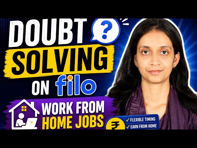 DOUBT SOLVING ON FILO | WORK FROM HOME JOBS | EARN BY ONLINE TEACHING | BEST ONLINE TEACHING APP