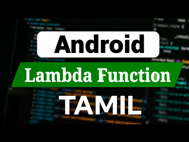 Kotlin Lambda Functions Explained in Tamil | Android Development