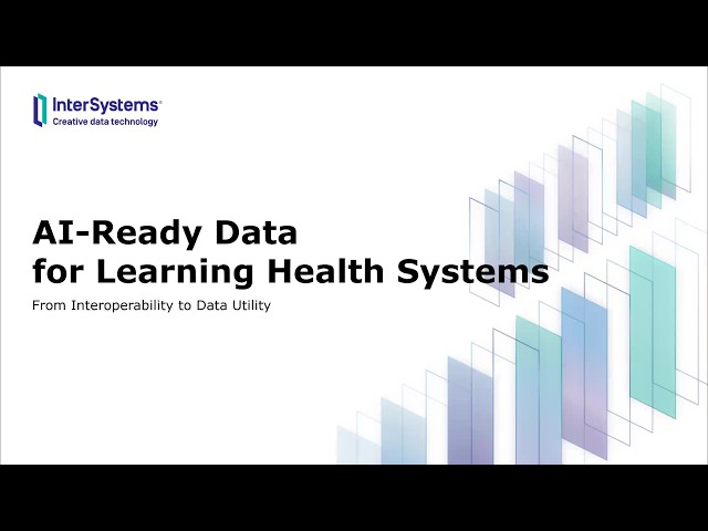 AI-Ready Data for Learning Health Systems - AMIA Webinar