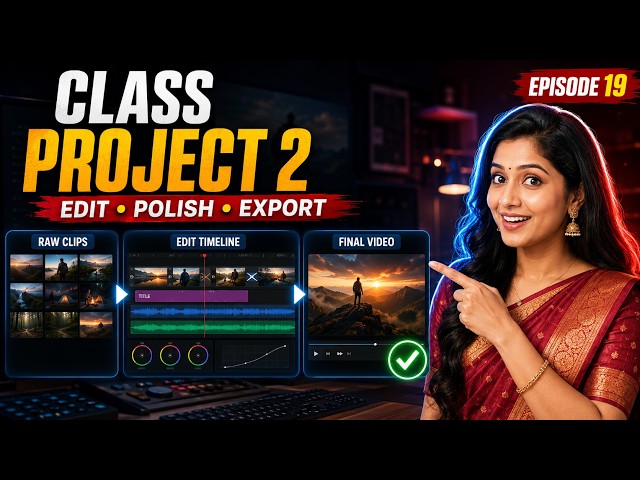 DaVinci Resolve Beginner Course Ep. 19 | Class Project 2