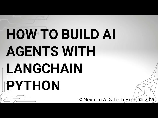 How to Build AI Agents with LangChain Python