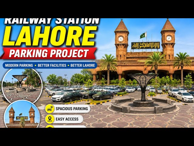 Railway Station Lahore Parking Project | Latest Development Update 2026