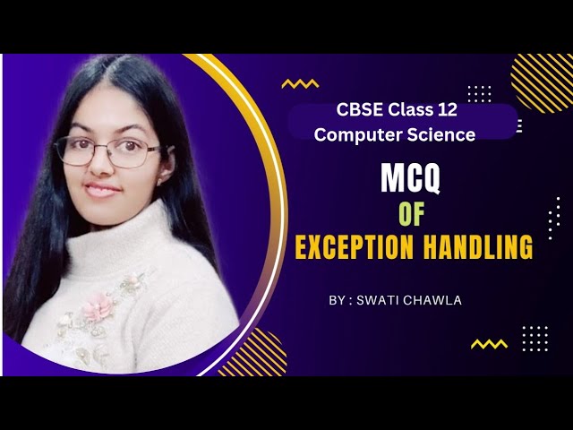 MCQs of Exception Handling in Python | CUET Computer Science