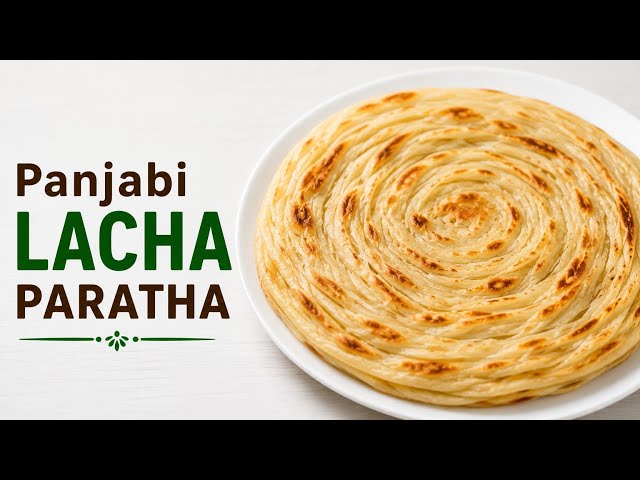 Panjabi Lacha Paratha | Aasan Tarike Se Banaye Perfect Crispy Paratha