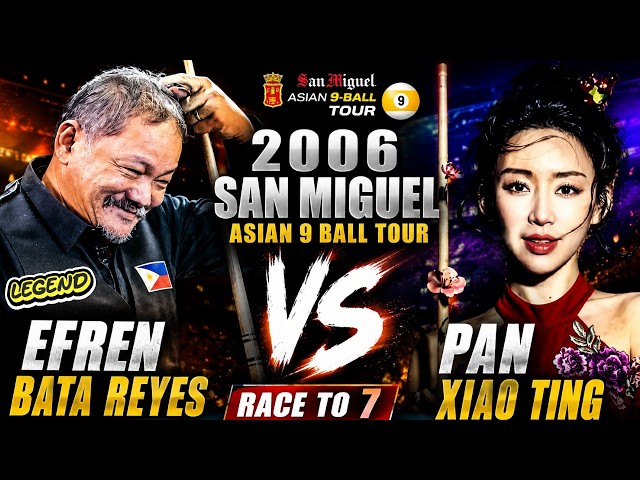 🎯EFREN BATA REYES Classic vs PAN XIAOTING | 2006 SMC ASIAN 9 BALLS TOUR